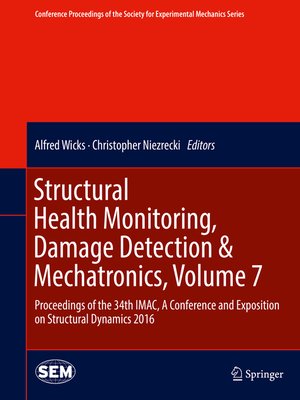 cover image of Structural Health Monitoring, Damage Detection & Mechatronics, Volume 7